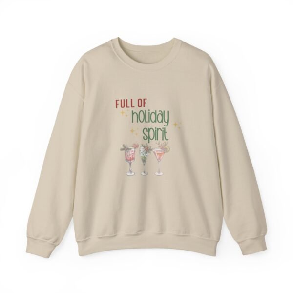 full of holiday spirit funny quote crewneck sweatshirt, christmas jumper, winter pullover, festive sweatshirt, holiday gift idea