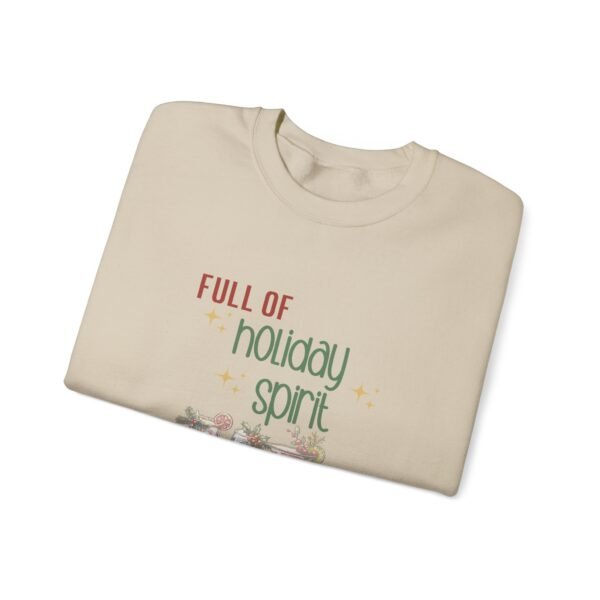 full of holiday spirit funny quote crewneck sweatshirt, christmas jumper, winter pullover, festive sweatshirt, holiday gift idea
